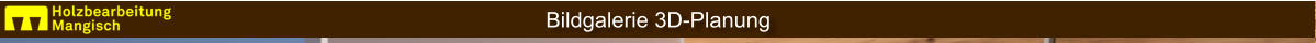 Bildgalerie 3D-Planung