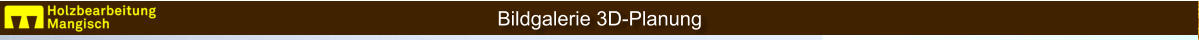 Bildgalerie 3D-Planung